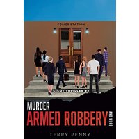 Murder, Armed Robbery and More (C-Cut Thriller) - Murder, Armed Robbery and More (C-Cut Thriller) - jetzt bei oelder-buchhandlung.de kaufen