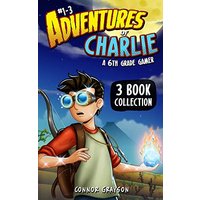 Adventures of Charlie: A 6th Grade Gamer #1-3 (3 Book Collection) - Adventures of Charlie: A 6th Grade Gamer #1-3 (3 Book Collection) - jetzt bei oelder-buchhandlung.de kaufen