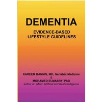 Dementia: Evidence-based Lifestyle Guidelines - Dementia: Evidence-based Lifestyle Guidelines - jetzt bei oelder-buchhandlung.de kaufen