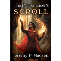 The Pyromancer's Scroll (The Zenitha Saga, Band 1) - The Pyromancer's Scroll (The Zenitha Saga, Band 1) - jetzt bei oelder-buchhandlung.de kaufen