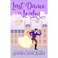 Last Dance in London: Regency Rakes on the Run - Last Dance in London: Regency Rakes on the Run - jetzt bei oelder-buchhandlung.de kaufen
