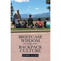 Briefcase Wisdom for a Backpack Culture - Briefcase Wisdom for a Backpack Culture - jetzt bei oelder-buchhandlung.de kaufen