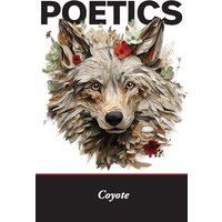 Poetics: Coyote - Poetics: Coyote - jetzt bei oelder-buchhandlung.de kaufen