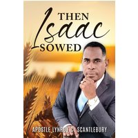 Then Isaac Sowed - Then Isaac Sowed - jetzt bei oelder-buchhandlung.de kaufen