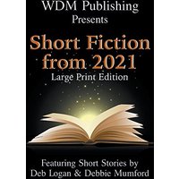 WDM Presents: Short Fiction from 2021 (Large Print Edition) - WDM Presents: Short Fiction from 2021 (Large Print Edition) - jetzt bei oelder-buchhandlung.de kaufen