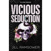 Vicious Seduction: A Forced Fake Engagement Mafia Romance (The Byrne Brothers) - Vicious Seduction: A Forced Fake Engagement Mafia Romance (The Byrne Brothers) - jetzt bei oelder-buchhandlung.de kaufen