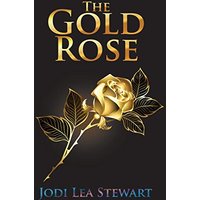 The Gold Rose - The Gold Rose - jetzt bei oelder-buchhandlung.de kaufen