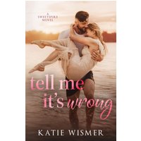 Tell Me It's Wrong - Tell Me It's Wrong - jetzt bei oelder-buchhandlung.de kaufen