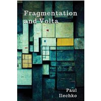 Fragmentation and Volta - Fragmentation and Volta - jetzt bei oelder-buchhandlung.de kaufen