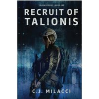 Recruit of Talionis: A Young Adult Sci-Fi Dystopian Novel - Recruit of Talionis: A Young Adult Sci-Fi Dystopian Novel - jetzt bei oelder-buchhandlung.de kaufen