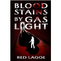 Bloodstains by Gaslight - Bloodstains by Gaslight - jetzt bei oelder-buchhandlung.de kaufen