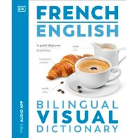French English Bilingual Visual Dictionary (DK Bilingual Visual Dictionaries)