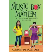 The Music Box Mayhem: A Children's Courtroom Mystery (A Kids' Court Whodunit) - The Music Box Mayhem: A Children's Courtroom Mystery (A Kids' Court Whodunit) - jetzt bei oelder-buchhandlung.de kaufen