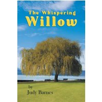 The Whispering Willow - The Whispering Willow - jetzt bei oelder-buchhandlung.de kaufen