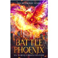 Battle Phoenix: YA: LGBTQ Urban Fantasy (Ember Savita Chronicles, Band 3) - Battle Phoenix: YA: LGBTQ Urban Fantasy (Ember Savita Chronicles, Band 3) - jetzt bei oelder-buchhandlung.de kaufen