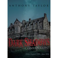 My Memoirs of the Dark Shadows Conventions: From August 1993 - June 2016 - My Memoirs of the Dark Shadows Conventions: From August 1993 - June 2016 - jetzt bei oelder-buchhandlung.de kaufen