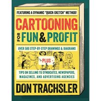 Cartooning for Fun and Profit: Tips On Selling To Syndicates, Newspapers, Magazines, And Advertising Agencies - Cartooning for Fun and Profit: Tips On Selling To Syndicates, Newspapers, Magazines, And Advertising Agencies - jetzt bei oelder-buchhandlung.de kaufen