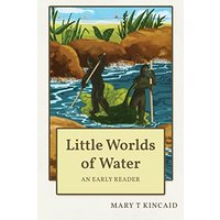 Little Worlds of Water: An Early Reader - Little Worlds of Water: An Early Reader - jetzt bei oelder-buchhandlung.de kaufen