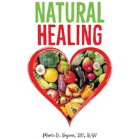 Natural Healing: A Dietary Lifestyle Guide for Diabetes Control and Overall Wellness - Natural Healing: A Dietary Lifestyle Guide for Diabetes Control and Overall Wellness - jetzt bei oelder-buchhandlung.de kaufen