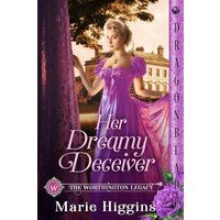 Her Dreamy Deceiver (The Worthington Legacy, Band 2) - Her Dreamy Deceiver (The Worthington Legacy, Band 2) - jetzt bei oelder-buchhandlung.de kaufen