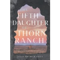 The Fifth Daughter of Thorn Ranch - The Fifth Daughter of Thorn Ranch - jetzt bei oelder-buchhandlung.de kaufen