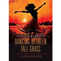 Dancing Between Tall Grass - Dancing Between Tall Grass - jetzt bei oelder-buchhandlung.de kaufen