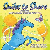 Smiles to Share: Because God is Always Chasing After You - Smiles to Share: Because God is Always Chasing After You - jetzt bei oelder-buchhandlung.de kaufen