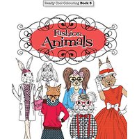 Really COOL Colouring Book 5 : Fashion Animals (Really COOL Colouring Books, Band 5)
