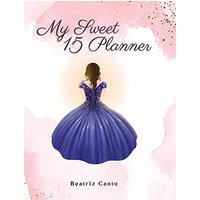 My Sweet 15 Planner - My Sweet 15 Planner - jetzt bei oelder-buchhandlung.de kaufen