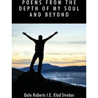 Poems from the Depth of My Soul and Beyond - Poems from the Depth of My Soul and Beyond - jetzt bei oelder-buchhandlung.de kaufen