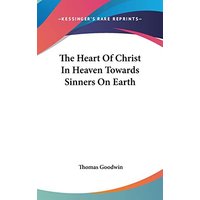 The Heart Of Christ In Heaven Towards Sinners On Earth