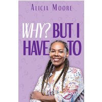 Why? But I Have To - Why? But I Have To - jetzt bei oelder-buchhandlung.de kaufen