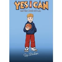 Yes I Can and The Book of I Am - Yes I Can and The Book of I Am - jetzt bei oelder-buchhandlung.de kaufen