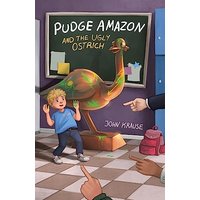 Pudge Amazon and the Ugly Ostrich - Pudge Amazon and the Ugly Ostrich - jetzt bei oelder-buchhandlung.de kaufen
