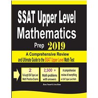 SSAT Upper Level Mathematics Prep 2019: A Comprehensive Review and Ultimate Guide to the SSAT Upper Level Math Test - SSAT Upper Level Mathematics Prep 2019: A Comprehensive Review and Ultimate Guide to the SSAT Upper Level Math Test - jetzt bei oelder-buchhandlung.de kaufen