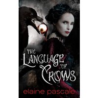 The Language of Crows - The Language of Crows - jetzt bei oelder-buchhandlung.de kaufen