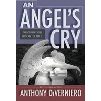 An Angel's Cry (Last Eulogy, Band 1) - An Angel's Cry (Last Eulogy, Band 1) - jetzt bei oelder-buchhandlung.de kaufen