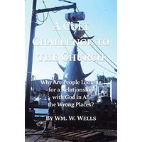 A Cult Challenge to the Church: Why Are People Looking for a Relationship with God in All the Wrong Places? - A Cult Challenge to the Church: Why Are People Looking for a Relationship with God in All the Wrong Places? - jetzt bei oelder-buchhandlung.de kaufen
