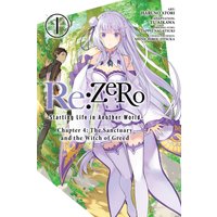 Re:ZERO -Starting Life in Another World-, Chapter 4, Vol. 1: The Sanctuary and the Witch of Greed (RE ZERO SLIAW CHAPTER 4 GN) - Re:ZERO -Starting Life in Another World-, Chapter 4, Vol. 1: The Sanctuary and the Witch of Greed (RE ZERO SLIAW CHAPTER 4 GN) - jetzt bei oelder-buchhandlung.de kaufen