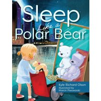 Sleep Like a Polar Bear - Sleep Like a Polar Bear - jetzt bei oelder-buchhandlung.de kaufen