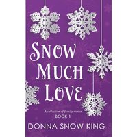 Snow Much Love - Snow Much Love - jetzt bei oelder-buchhandlung.de kaufen