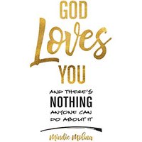 God Loves You and There's Nothing Anyone Can Do About It. - God Loves You and There's Nothing Anyone Can Do About It. - jetzt bei oelder-buchhandlung.de kaufen