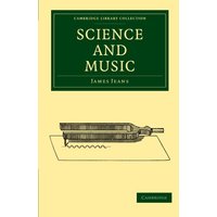 Science and Music (Cambridge Library Collection - Mathematics)