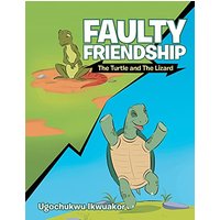 Faulty Friendship: The Turtle and the Lizard - Faulty Friendship: The Turtle and the Lizard - jetzt bei oelder-buchhandlung.de kaufen