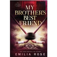 My Brother's Best Friend: A Forbidden Hockey Romance (Bad Boys of Redwood Academy, Band 5) - My Brother's Best Friend: A Forbidden Hockey Romance (Bad Boys of Redwood Academy, Band 5) - jetzt bei oelder-buchhandlung.de kaufen