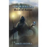 The Indigent: Book of Aniyas - The Indigent: Book of Aniyas - jetzt bei oelder-buchhandlung.de kaufen