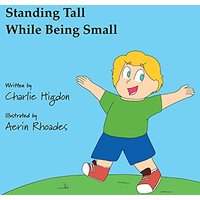 Standing Tall While Being Small - Standing Tall While Being Small - jetzt bei oelder-buchhandlung.de kaufen
