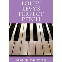 Louey Levy's Perfect Pitch - Louey Levy's Perfect Pitch - jetzt bei oelder-buchhandlung.de kaufen
