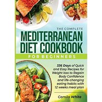 THE COMPLETE MEDITERRANEAN DIET COOKBOOK FOR BEGINNERS - THE COMPLETE MEDITERRANEAN DIET COOKBOOK FOR BEGINNERS - jetzt bei oelder-buchhandlung.de kaufen
