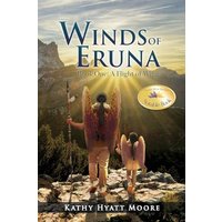 Winds of Eruna, Book One: A Flight of Wings - Winds of Eruna, Book One: A Flight of Wings - jetzt bei oelder-buchhandlung.de kaufen